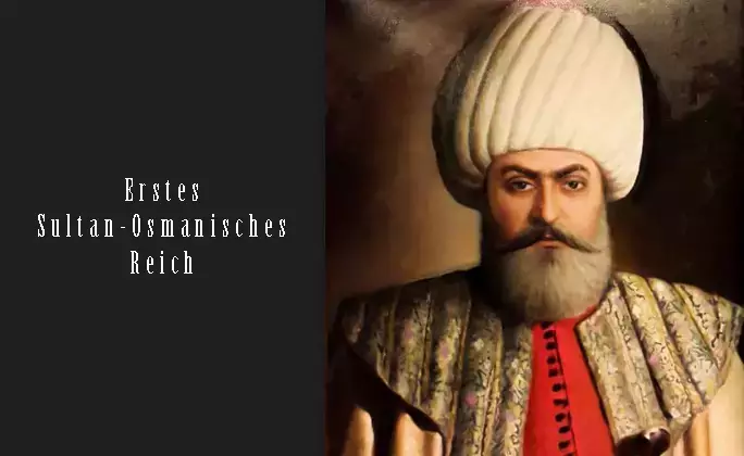Erstes Sultan-Osmanisches Reich