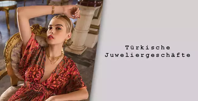 Türkische Juweliergeschäfte