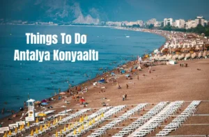 Aktivitäten in Antalya Konyaalti