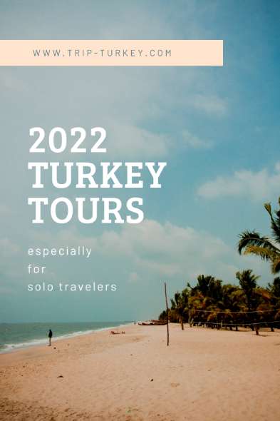 travel solo turkey 2022