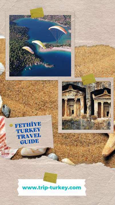 Fethiye Turkey Travel Guide
