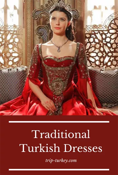 Traditional Turkish Dresses