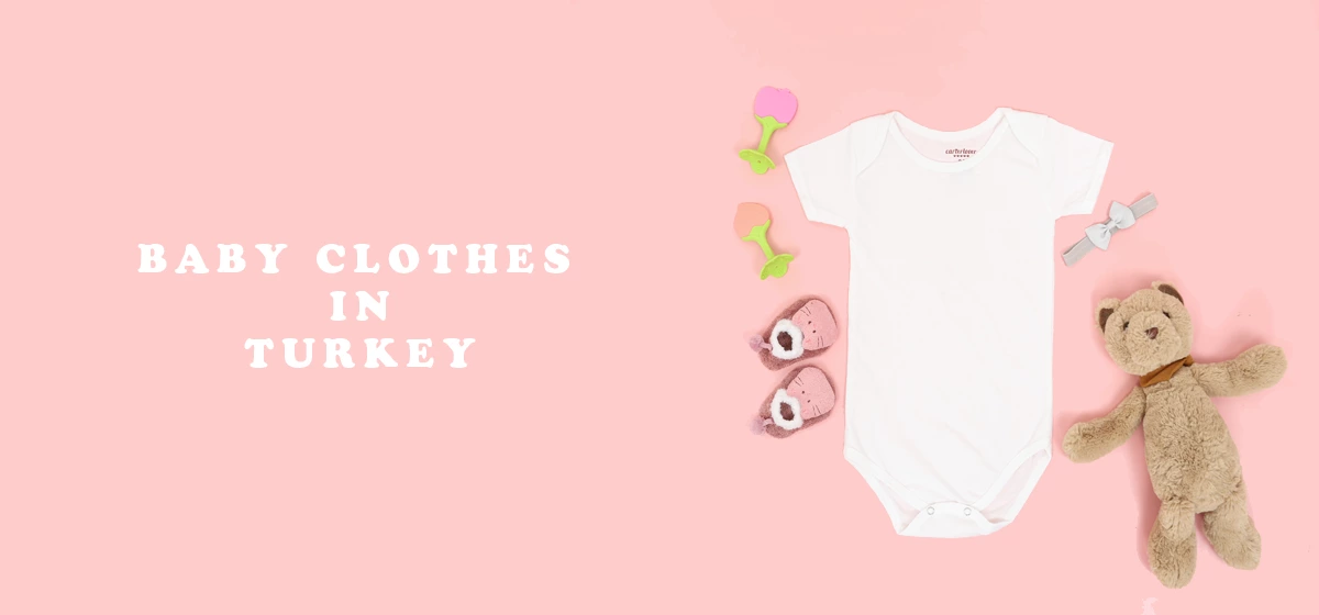 Baby clothes in Turkey