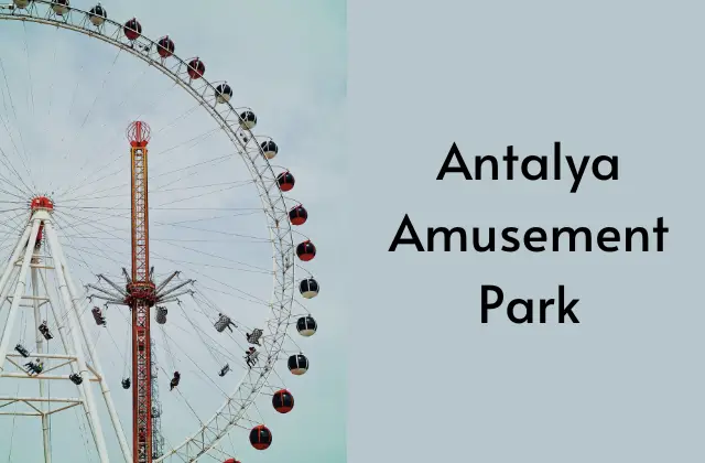 Antalya Amusement Park