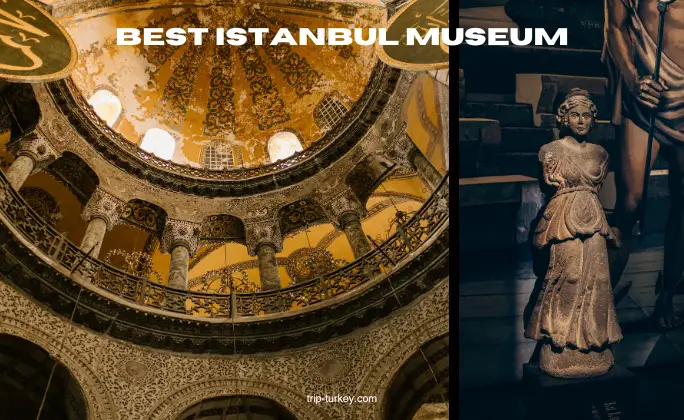 Best Istanbul Museums: Comprehensive Guide