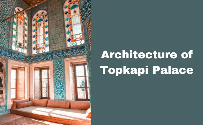 Topkapi palace architecture