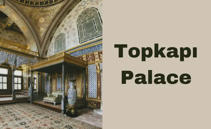 Topkapi Palace Istanbul