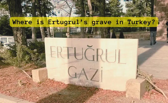 Where is Ertugrul grave in Turkey